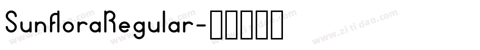 SunfloraRegular字体转换