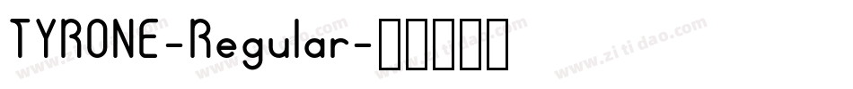 TYRONE-Regular字体转换
