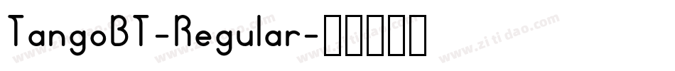 TangoBT-Regular字体转换