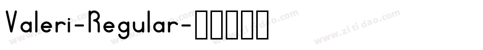 Valeri-Regular字体转换