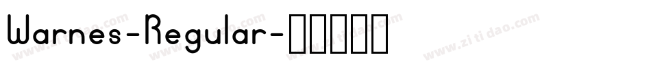 Warnes-Regular字体转换