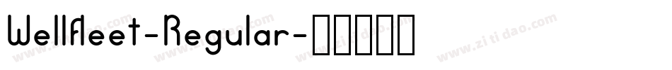 Wellfleet-Regular字体转换