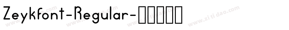 Zeykfont-Regular字体转换