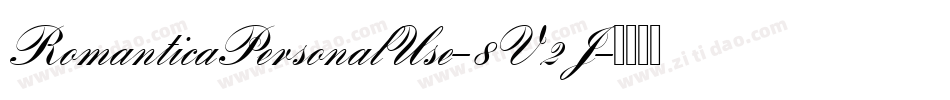 RomanticaPersonalUse-8V2J字体转换