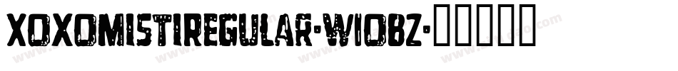 XoxoMistiRegular-w1oBz字体转换