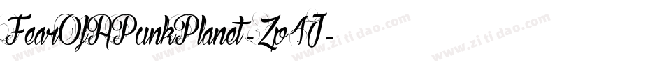 FearOfAPunkPlanet-Zp1J字体转换