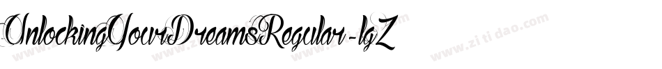 UnlockingYourDreamsRegular-lgZoV字体转换