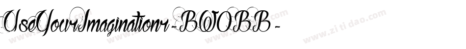 UseYourImaginationr-BW0BB字体转换