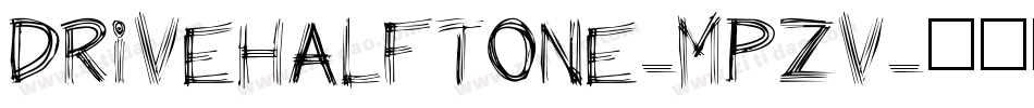 DriveHalftone-MPZv字体转换