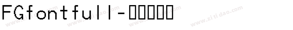 FGfontfull字体转换