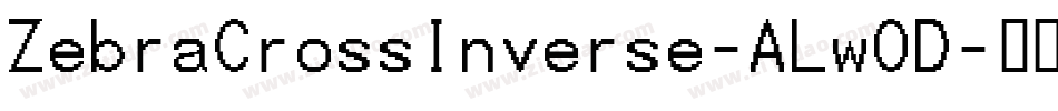 ZebraCrossInverse-ALwOD字体转换