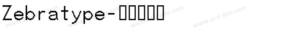 Zebratype字体转换