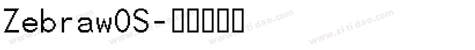 ZebrawOS字体转换