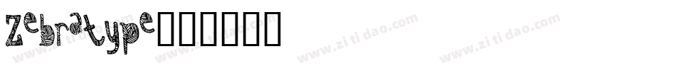 Zebratype字体转换