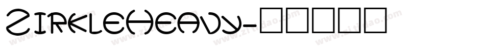 ZirkleHeavy字体转换
