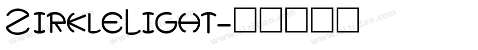ZirkleLight字体转换