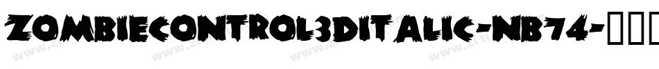 ZombieControl3DItalic-nB74字体转换
