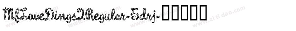MfLoveDings2Regular-5drj字体转换