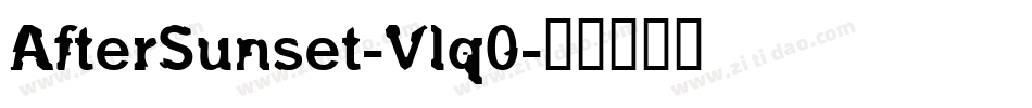 AfterSunset-Vlq0字体转换