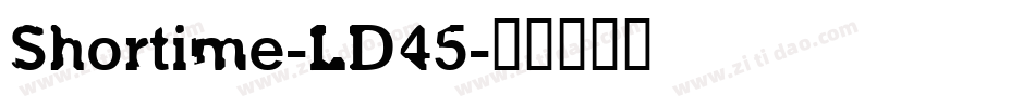 Shortime-LD45字体转换