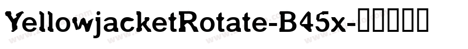 YellowjacketRotate-B45x字体转换