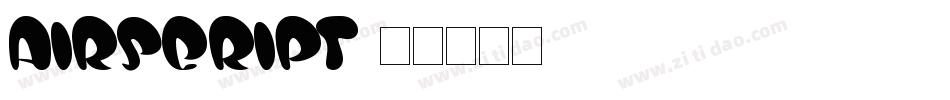 AirScript字体转换