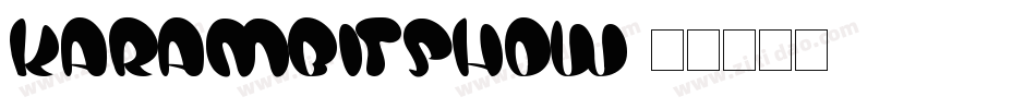 KarambitShow字体转换