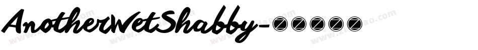 AnotherWetShabby字体转换