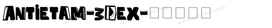 Antietam-3DeX字体转换