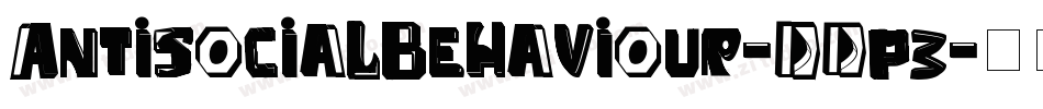 AntisocialBehaviour-Ddp3字体转换