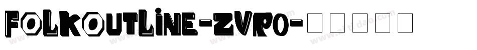 FolkOutline-zvR0字体转换