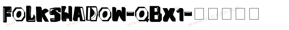 FolkShadow-qBx1字体转换