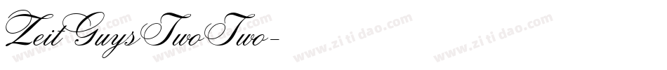 ZeitGuysTwoTwo字体转换