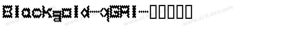 Blackgold-qGAl字体转换