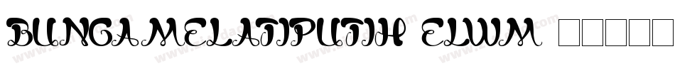 BungaMelatiPutih-eLWm字体转换