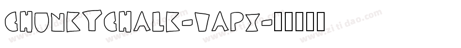 ChunkyChalk-VAPx字体转换