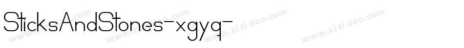 SticksAndStones-xgyq字体转换