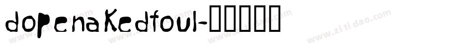 dopenakedfoul字体转换