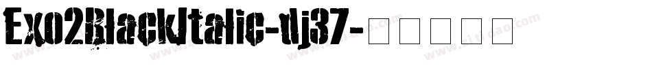 Exo2BlackItalic-dj37字体转换