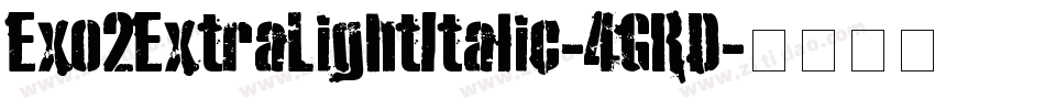 Exo2ExtraLightItalic-4GRD字体转换