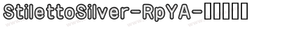 StilettoSilver-RpYA字体转换