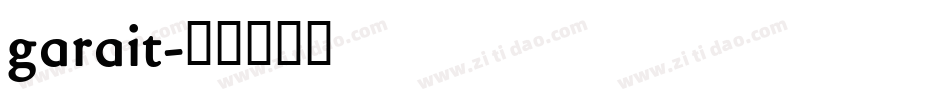 garait字体转换