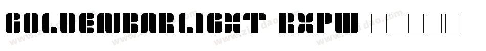 GoldenBarLight-RxpW字体转换