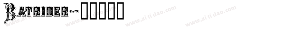 Batrider字体转换