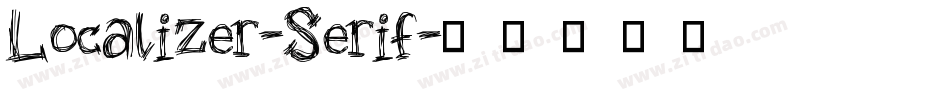 Localizer-Serif字体转换