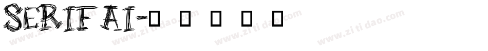 SERIFAI字体转换