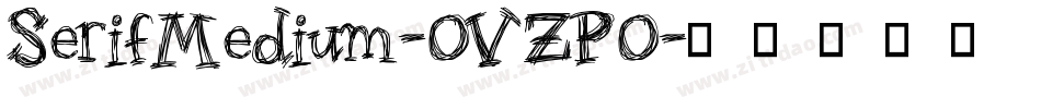 SerifMedium-OVZPO字体转换