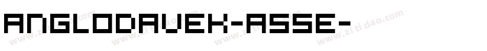 Anglodavek-a55E字体转换
