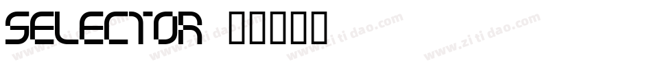 Selector字体转换