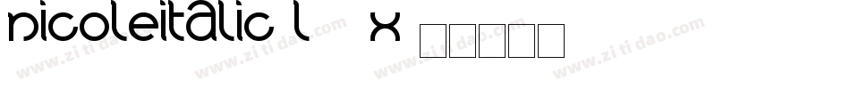 NicoleItalic-l26X字体转换
